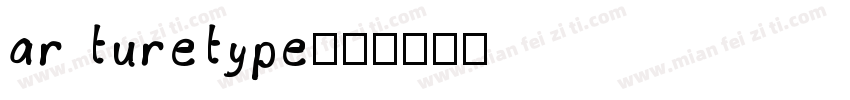 ar turetype字体转换